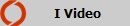 I Video